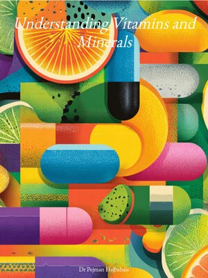 cover image of Understanding Vitamins and Minerals